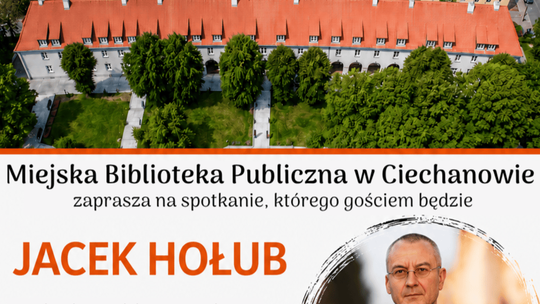 Autor głośnych reportaży przyjedzie do ciechanowskiej biblioteki