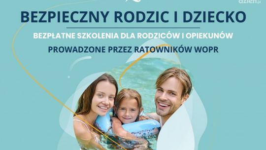 „Bezpieczny rodzic i dziecko” – bezpłatne szkolenia WOPR
