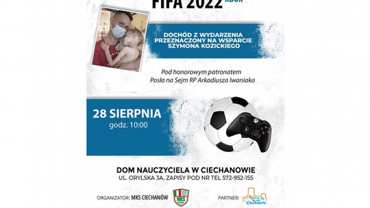 Charytatywnie. Przed nami Ciechanowski Turniej FIFA 2022