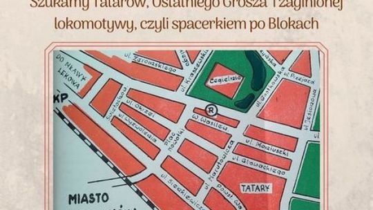 Ciechanów. Ile tajemnic skrywa przed mieszkańcami dzielnica Bloki?