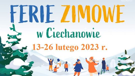 Ciechanów. Przed nami ferie zimowe w mieście