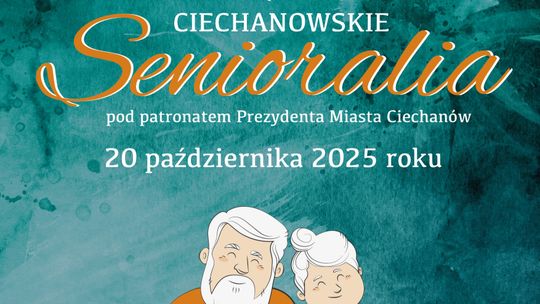 Plakat informujący o senioraliach w Ciechanowie