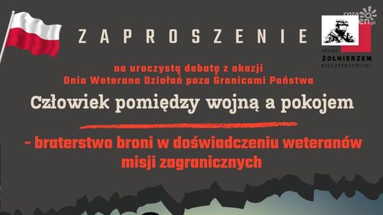 Człowiek między wojną a pokojem  - weterani o braterstwie broni i cenie służby