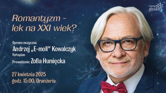 Czy romantyzm może uleczyć XXI wiek? Spotkanie z prof. Maksymowiczem 