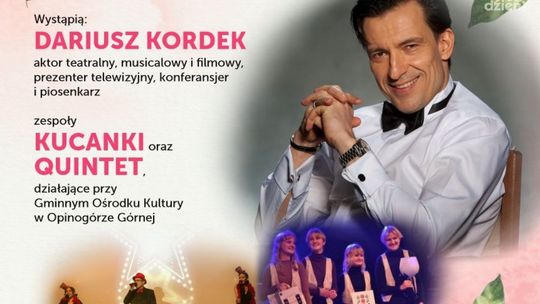 Dariusz Kordek zaśpiewa dla kobiet w Opinogórze