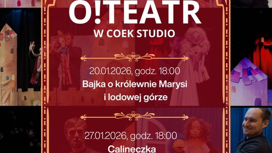 Darmowe spektakle teatru lalek w Ciechanowie. O!Teatr wraca do COEK STUDIO Plakat O!Teatr