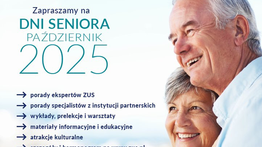 Dni Seniora ZUS: Edukacja, integracja i „Świadome decyzje – bezpieczny senior”