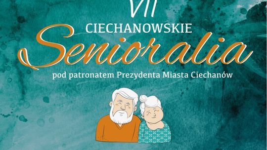 Dziś VII Ciechanowskie senioralia!