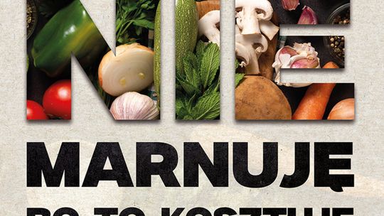 Ekospiżarnia, Jadłodzielnia i... wiedza! Ciechanów edukuje jak Nie marnować jedzenia