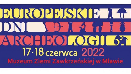 Europejskie Dni Archeologii w Mławie