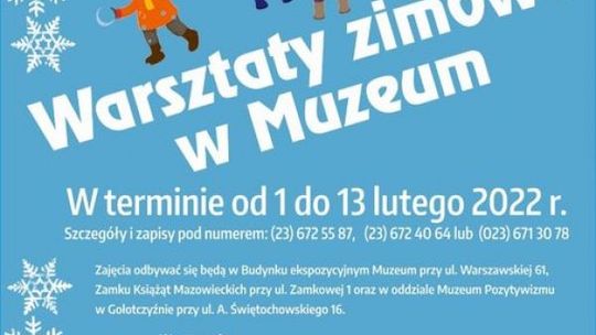 Ferie w Muzeum Szlachty Mazowieckiej w Ciechanowie