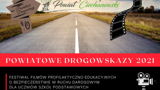 Festiwal filmowy „Powiatowe Drogowskazy 2021” już wkrótce w Ciechanowie!