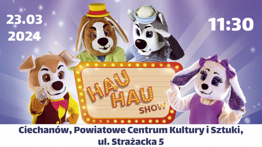 Hau Hau Show - interaktywne widowisko dla dzieci