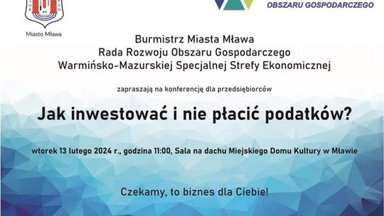 Inwestuj i oszczędzaj na podatkach: Konferencja dla przedsiębiorców w Mławie