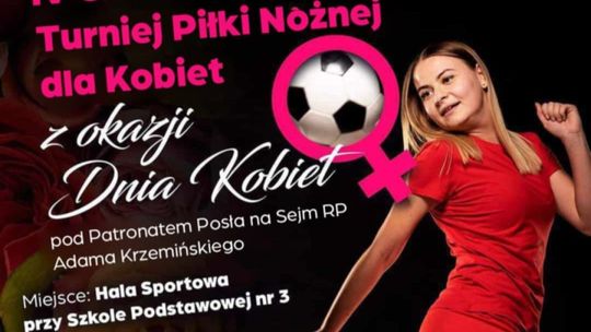 IV Ciechanowski Turniej Piłki Nożnej dla Kobiet  – sportowe święto w Ciechanowie z okazji Dnia Kobiet