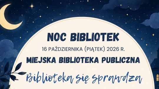 Izabela Koba - Mierzejewska z premierą książki. Noc Bibliotek w Ciechanowie także z opowieścią o Basi Baczyńskiej