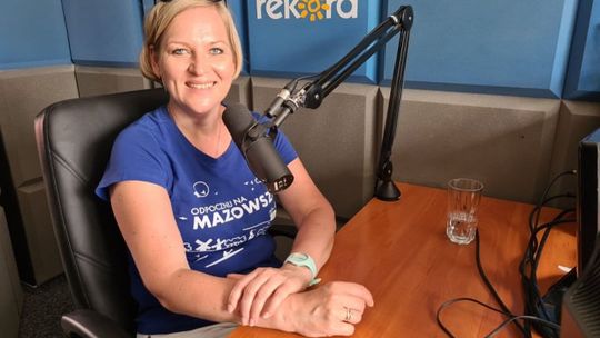 Izabela Stelmańska: Mazowsze jest nieodkryte i zagadkowe