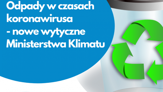 Jak postępować z odpadami w dobie epidemii - ministerstwo wydaje wytyczne