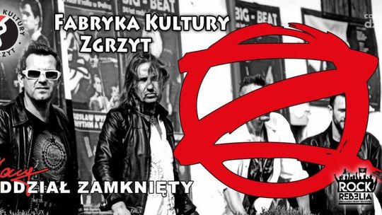 JARY Oddział Zamknięty już dziś w Zgrzycie