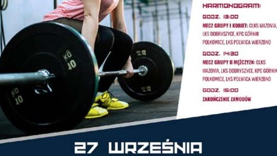 Jutro w Ciechanowie Finał Drużynowych Mistrzostw Polski w Podnoszeniu Ciężarów!