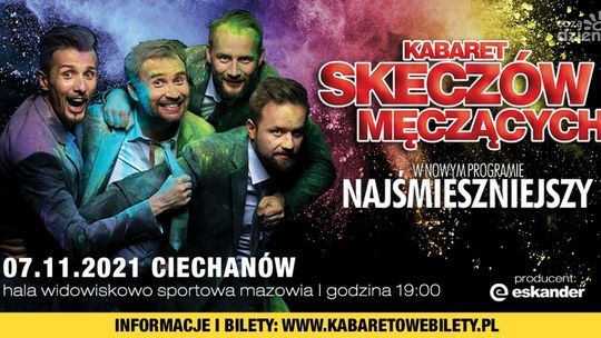 Kabaret Skeczów Męczących wystąpi w Ciechanowie!