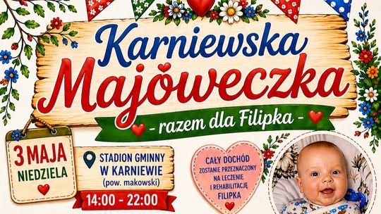 Karniewska Majóweczka 2026. Charytatywny festyn dla Filipka z Kicią Kocią i teatrem ognia