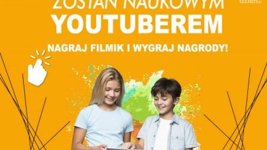 Kolejny konkurs związany z nauką przygotował Park Nauki Torus w Ciechanowie. Youtuberzy to coś dla Was