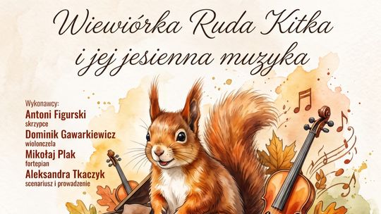 Plakat Rodzinnej Niedzieli w Opinogórze z ilustracją rudej wiewiórki, instrumentów i jesiennych liści. Koncert i warsztaty 18 października o 15:00 w Oranżerii.