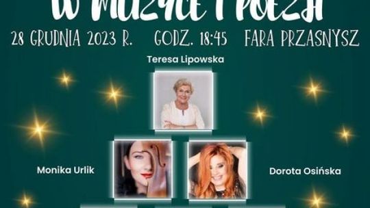 Koncert „Tradycje polskie w muzyce i poezji”