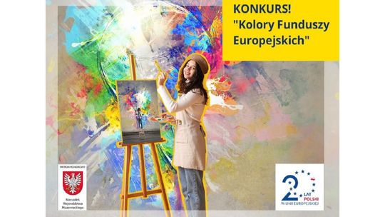 Konkurs „Kolory Funduszy Europejskich” – pokaż, jak Fundusze zmieniły Twoją okolicę!