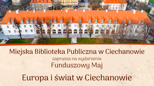 Krzywa Hala w Ciechanowie zaprasza na Funduszowy Maj Krzywa Hala w Ciechanowie zaprasza na Funduszowy Maj