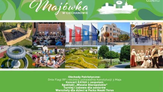 Majówka w Ciechanowie 2025 - koncerty i inne atrakcje - dla każdego