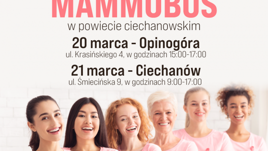 Mammobus w powiecie ciechanowskim. Bezpłatne badanie dziś i jutro