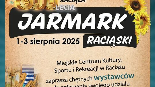 Masz coś wyjątkowego? Wystaw się na Jarmarku Raciąskim 