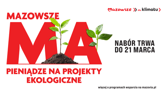 Mazowsze dba o klimat - 15 mln zł na ekologiczne inwestycje
