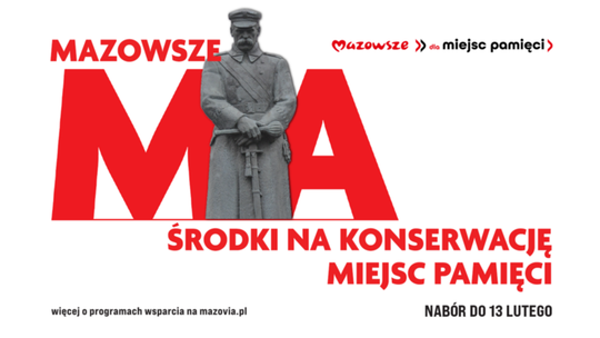 Mazowsze pomoże w zachowaniu miejsc pamięci