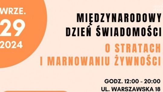 Międzynarodowy Dzień Świadomości o Stratach i Marnowaniu Żywności już 29 września!