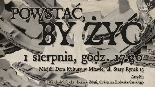 Miłość w czasie wojny - koncert "Powstać, by Żyć"