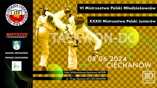 Mistrzostwa Polski Juniorów i Młodzieżowców w Taekwon-Do ITF 2024: Ciechanów Gospodarzem Wielkiego Wydarzenia