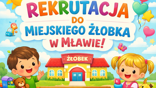 Mława. Żłobek ogłosił rekrutację