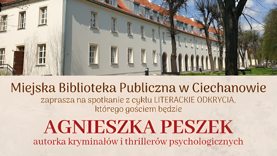 Mroczne thrillery i rowerowy zakład. Agnieszka Peszek spotka się z czytelnikami w Ciechanowie