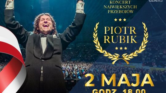 Największe przeboje Piotra Rubika, 2 maja w Ciechanowie