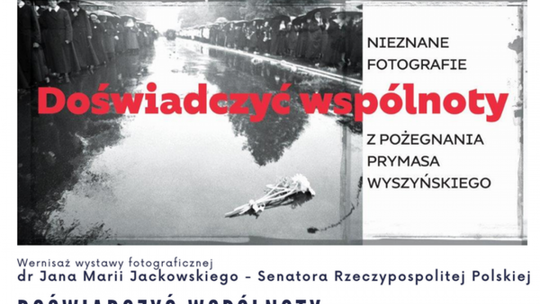 Nieznane fotografie z pożegnania Prymasa Wyszyńskiego już dziś w Ciechanowie!