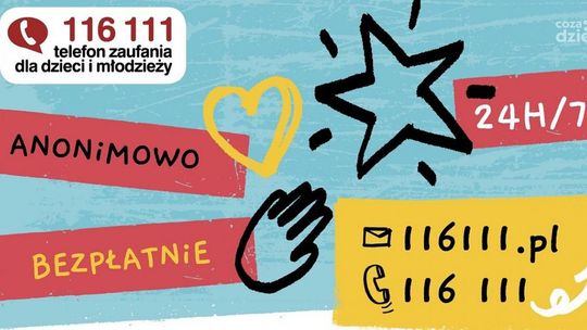Nigdy nie jesteś sam! Skorzystaj z Telefonu Zaufania dla Dzieci i Młodzieży - 116 111