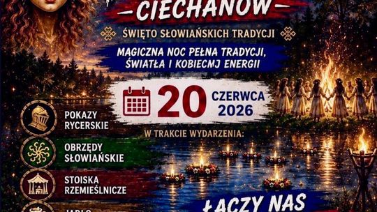 Noc Kupały w Ciechanowie 2026 – Święto Słowiańskich Tradycji i Atrakcje