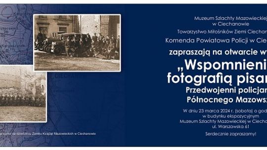 Odkryj historię przedwojennej policji na wystawie w Ciechanowie