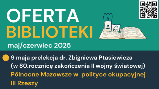 Opinogóra Górna: już dziś prelekcja o historii Mazowsza, wkrótce spotkanie z mistrzem kryminału Piotrem Kościelnym