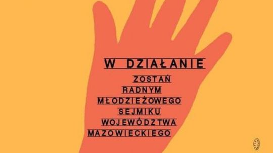 Ostatnie dni zgłaszania kandydatur do Młodzieżowego Sejmiku Województwa Mazowieckiego