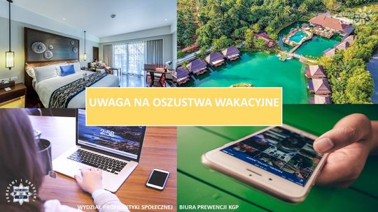 Oszustwa wakacyjne - jak nie stracić pieniędzy na fałszywe rezerwacje