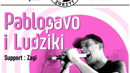 Pablopavo i Ludziki po raz ostatni w Zgrzycie